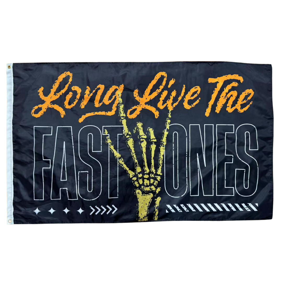 Long Live The Fast Ones Flag