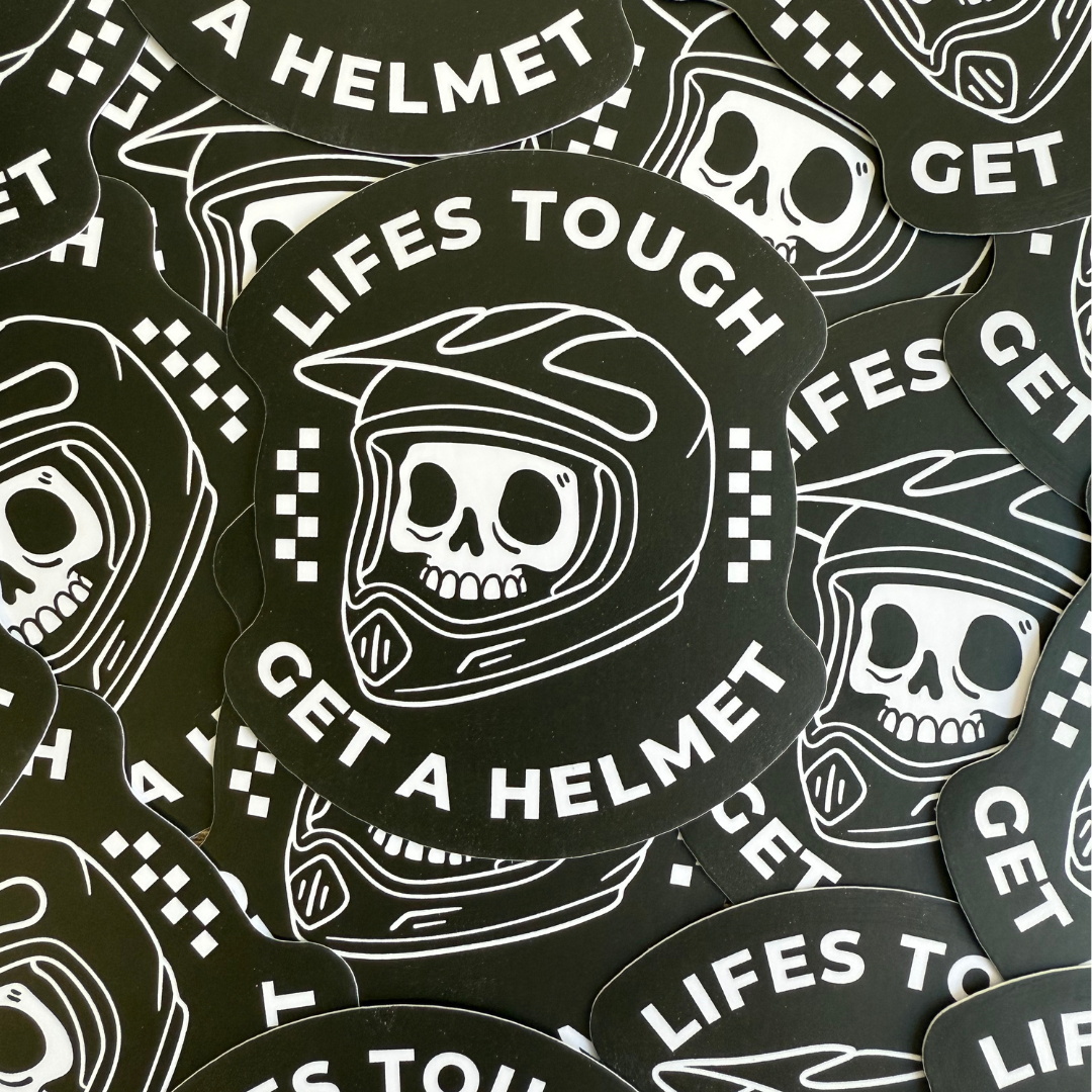 Life's Tough Get A Helmet Sticker