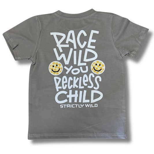 Race Wild You Reckless Child T-Shirt