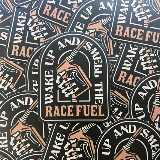 Wake Up And Smell The Race Fuel Sticker