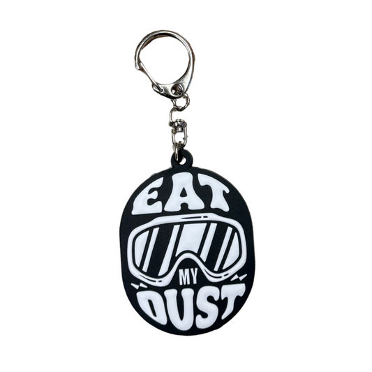 Eat My Dust Keychain