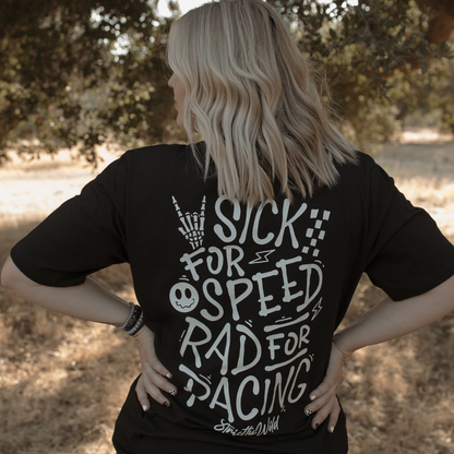 Sick For Speed Rad For Racing T-Shirt