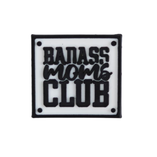 Badass Moms Club Croc Charm